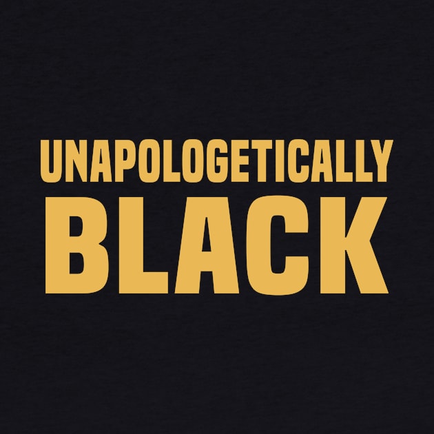 Unapologetically Black | Black Lives Matter by GoodArt